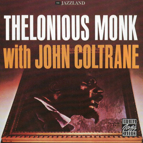 Thelonious Monk With John Coltrane