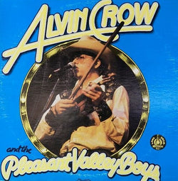 Alvin Crow And The Pleasant Valley Boys