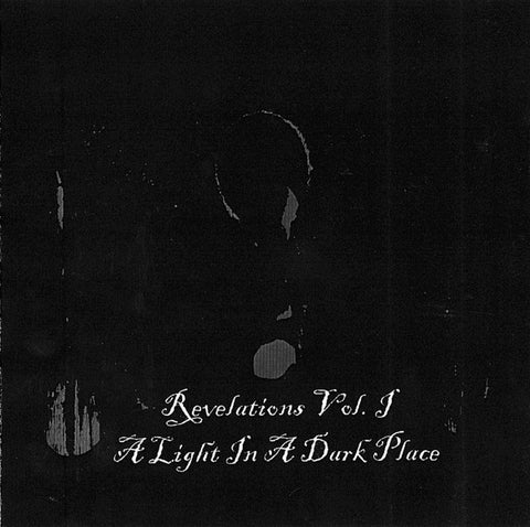 Revelations Vol. 1: A Light In A Dark Place