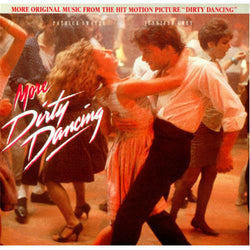 More Dirty Dancing (Original Soundtrack)